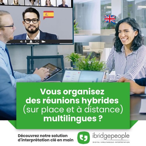 ¿Organiza reuniones híbridas multilingües (presenciales y a distancia)? 