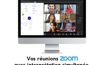 Vos réunions Zoom avec interprétation simultanée, une innovation clé en main signée Ibridge People